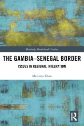 book The Gambia-Senegal Border: Issues in Regional Integration