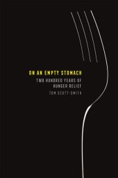 book On an Empty Stomach: Two Hundred Years of Hunger Relief