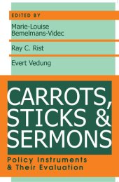 book Carrots, Sticks and Sermons: Policy Instruments and Their Evaluation