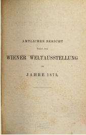 book Amtlicher Bericht über die Wiener Weltausstellung iim Jahre 1873