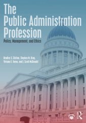 book The Public Administration Profession: Policy, Management, and Ethics