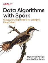 book Data Algorithms with Spark: Recipes and Design Patterns for Scaling Up using PySpark