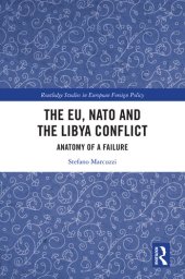 book The EU, NATO and the Libya Conflict: Anatomy of a Failure