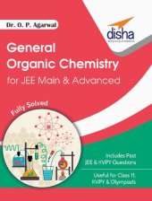 book General Organic Chemistry IUPAC Stereo chemistry Reaction Mechanism for IIT JEE Main & JEE Advanced Useful for KVPY CBSE PU ISc NEET CET other Engineering Entrance Exams