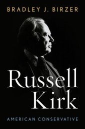 book Russell Kirk: American Conservative