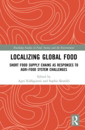 book Localizing Global Food: Short Food Supply Chains as Responses to Agri-Food System Challenges