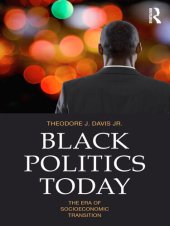 book Black Politics Today: The Era of Socioeconomic Transition