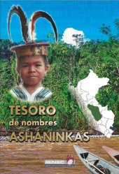 book Tesoro de nombres asháninkas (Ashaninka, Arawak)