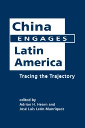 book China Engages Latin America: Tracing the Trajectory