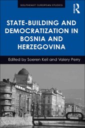 book State-Building and Democratization in Bosnia and Herzegovina