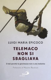 book Telemaco non si sbagliava. O del perché la giovinezza non è una malattia