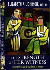 book The Strength of Her Witness: Jesus Christ in the Global Voices of Women