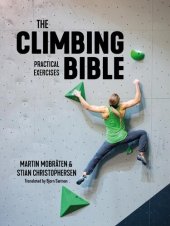 book The Climbing Bible: Practical Exercises : Technique and strength training for climbing