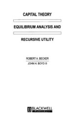 book Capital theory, equilibrium analysis, and recursive utility