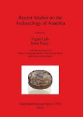 book Recent Studies on the Archaeology of Anatolia