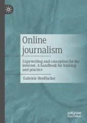 book Online journalism : copywriting and conception for the internet ; a handbook for training and practice