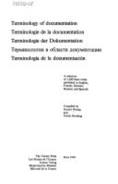 book Terminology of documentation / Terminologie de la documentation / Terminologie der Dokumentation / Терминология в области документации / Terminología de la documentación