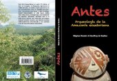 book Antes. Arqueología de la amazonía ecuatoriana