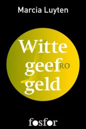 book Witte geef geld