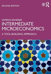 book Intermediate Microeconomics: A Tool-Building Approach