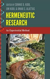 book Hermeneutic Research: An Experiential Method (History and Philosophy of Science)