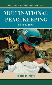 book Historical Dictionary of Multinational Peacekeeping