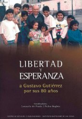 book Libertad y esperanza. A Gustavo Gutiérrez por sus 80 años