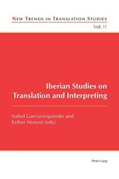 book Iberian Studies on Translation and Interpreting (New Trends in Translation Studies)