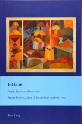 book InHabit: People, Places and Possessions (Cultural Interactions: Studies in the Relationship between the Arts)