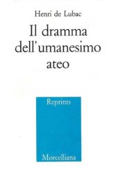 book Il dramma dell'umanesimo ateo