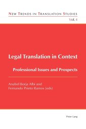 book Legal Translation in Context: Professional Issues and Prospects (New Trends in Translation Studies)