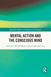 book Mental Action and the Conscious Mind