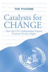 book Catalysts for Change: How the U.N.'s Independent Experts Promote Human Rights