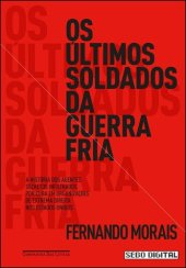 book Os Últimos Soldados da Guerra Fria