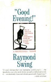 book Good evening , A professional memoir of Raymond Swing , Dr Max Gerson (Gerson Therapy)