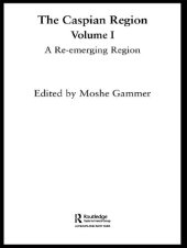 book The Caspian Region: A Re-Emerging Region