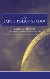 book The Earth Policy Reader: Today's Decisions, Tomorrow's World