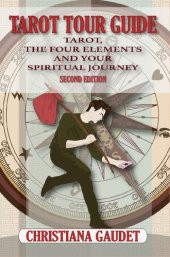 book Tarot Tour Guide: Tarot, The Four Elements, and Your Spiritual Journey