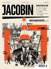 book Jacobin Issue 45: Infrastructure