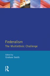 book Federalism: The Multiethnic Challenge