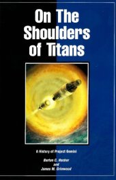 book On The Shoulder Of Titans. A History of Project Gemini