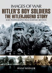 book Hitler's Boy Soldiers: The Hitlerjugend Story