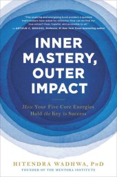 book Inner Mastery, Outer Impact