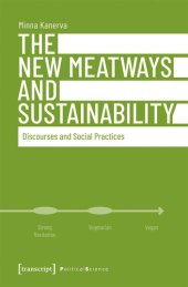 book The New Meatways and Sustainability: Discourses and Social Practices