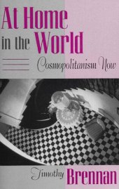 book At Home in the World: Cosmopolitanism Now