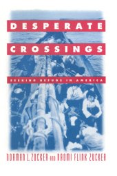 book Desperate Crossings: Seeking Refuge in America: Seeking Refuge in America