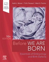 book Before We Are Born: Essentials of Embryology and Birth Defects, 10e