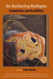 book On Mothering Multiples: Complexities and Possibilities