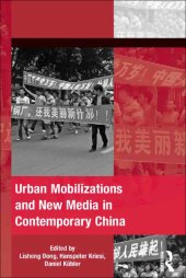 book Urban Mobilizations and New Media in Contemporary China