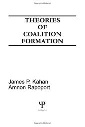 book Theories of Coalition Formation (Basic Studies in Human Behavior Series)